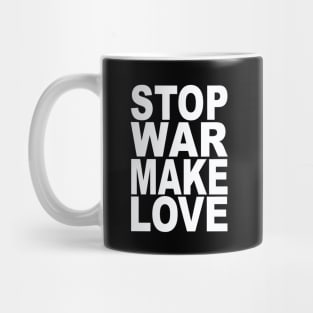 Stop war make love Mug